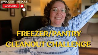 Vlog #203| Freezer/Pantry Cleanout Challenge! Cook With Me! Meal Plan With Me! Family Of Two!