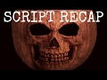 Halloween Returns SCRIPT Recap Review