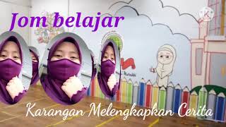 Karangan Melengkapkan Cerita