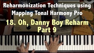 Reharmonization Techniques: Oh Danny Boy Reharmonization (18/23) using Mapping Tonal Harmony Pro