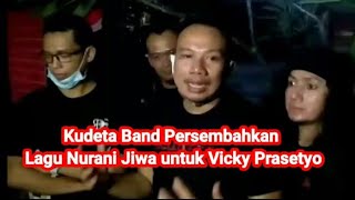 Kudeta Band Persembahkan Lagu Nurani Jiwa untuk Vicky Prasetyo