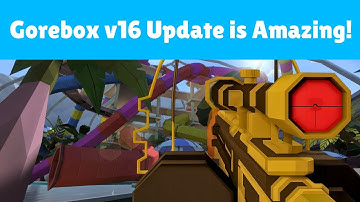 GOREBOX v16 IS FINALLY HERE! (NEW UPDATE GAMEPLAY + CHAOS 🔥)