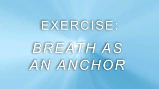 Breath As An Anchor