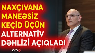 TƏCİLİ! Bakının Zəngəzur üçün "İran" variantı: İrəvanın imtinası halında "B" planı işə düşəcək CANLI