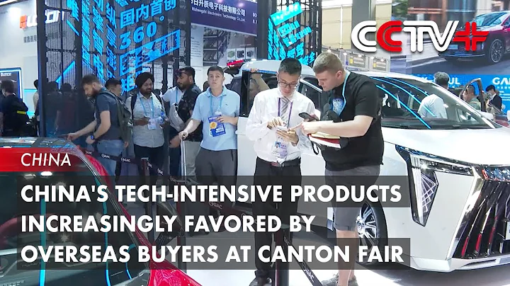 China's Tech-intensive Products Increasingly Favored by Overseas Buyers at Canton Fair - DayDayNews