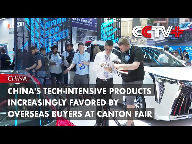 China's Tech-intensive Products Increasingly Favored by Overseas Buyers at Canton Fair class=