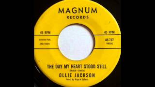 OLLIE JACKSON The Day My Heart Stood Still MAGNUM