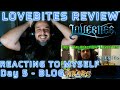 Day 5 Blog - Reacting to my FIRST TIME REACTION of LOVEBITES - WHEN DESTINIES ALIGN - 4 YEARS GO!