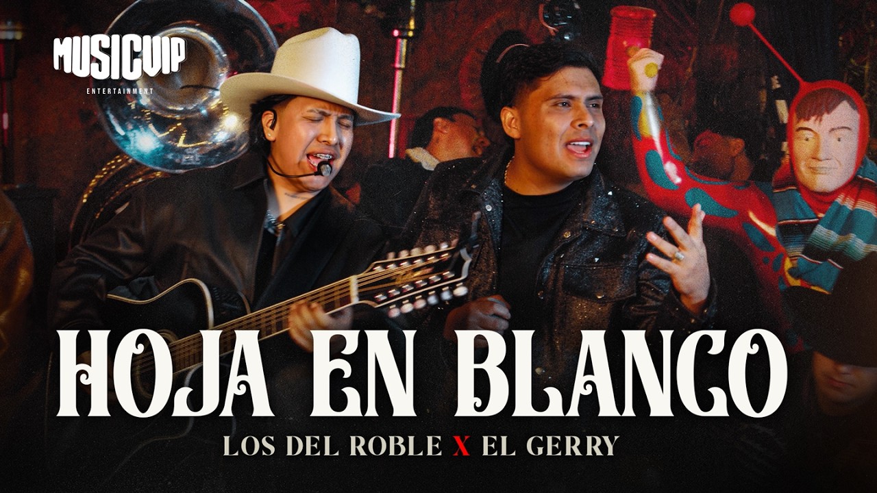 Los Del Roble - El Gerry Oficial - Hoja En Blanco (Video Oficial)