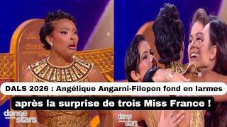 DALS 2026: Angélique Angarni-Filopon bursts into tears after the surprise from three Miss France!
