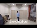 嵐  Love Rainbow  踊ってみた