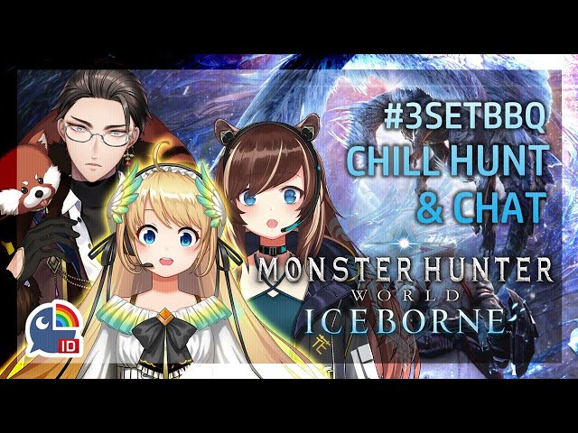 〖Monster Hunter World: Iceborne〗Just chillin' n' strugglin'【NIJISANJI ID / #3SetBBQ】のサムネイル