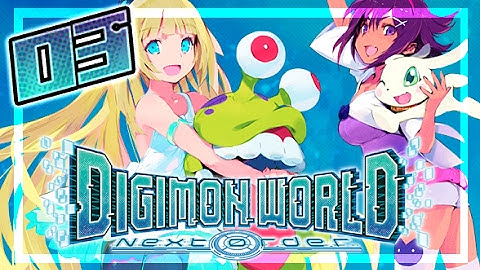 Digimon World: Next Order Walkthrough Part 3 (PS4, VITA) ❯❯❯ English ❮❮❮  No Commentary ❯❯❯