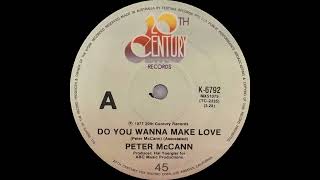 1977 Peter Mccann - Do You Wanna Make Love - 45