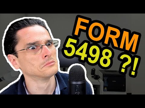What is Form 5498 and How Does It Affect My Taxes?!
