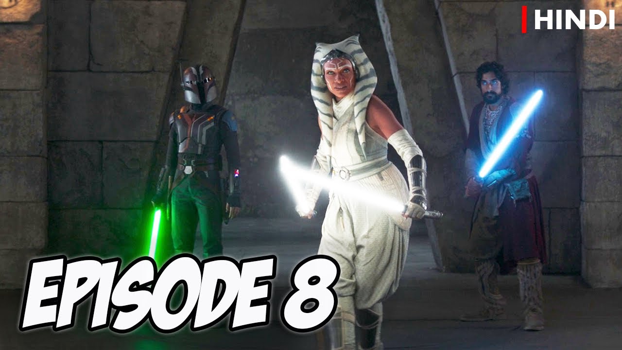 Ahsoka Episode 8 Recap Ending Explained In Hindi YouTube
