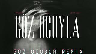 Wegh  Reynmen - Göz Ucuyla Remix (TY) #remix #hit #türkçeremix