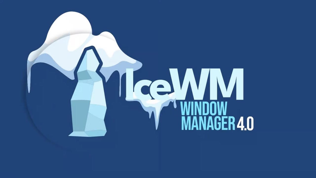 Менеджер окон IceWM 4.0 предлагает более интеллектуальную навигацию и улучшения для работы с HiDPI.