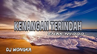 SAMSON - DJ KENANGAN TERINDAH 2024 ( DJ WONGKA)