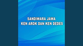 Download Lagu Sandiwara Jawa Ken Arok dan Ken Dedes
