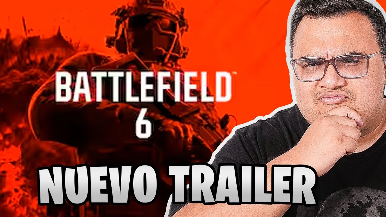 ELDED REACCIONA AL NUEVO TRAILER DE BATTLEFIELD 6