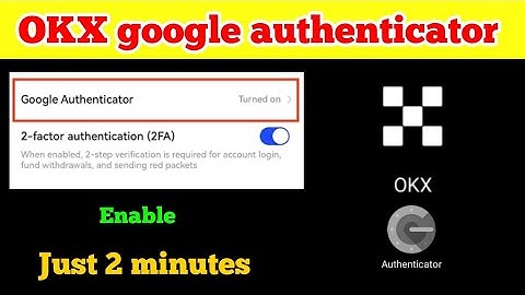 how to setup okx google authenticator | OKX google authenticator