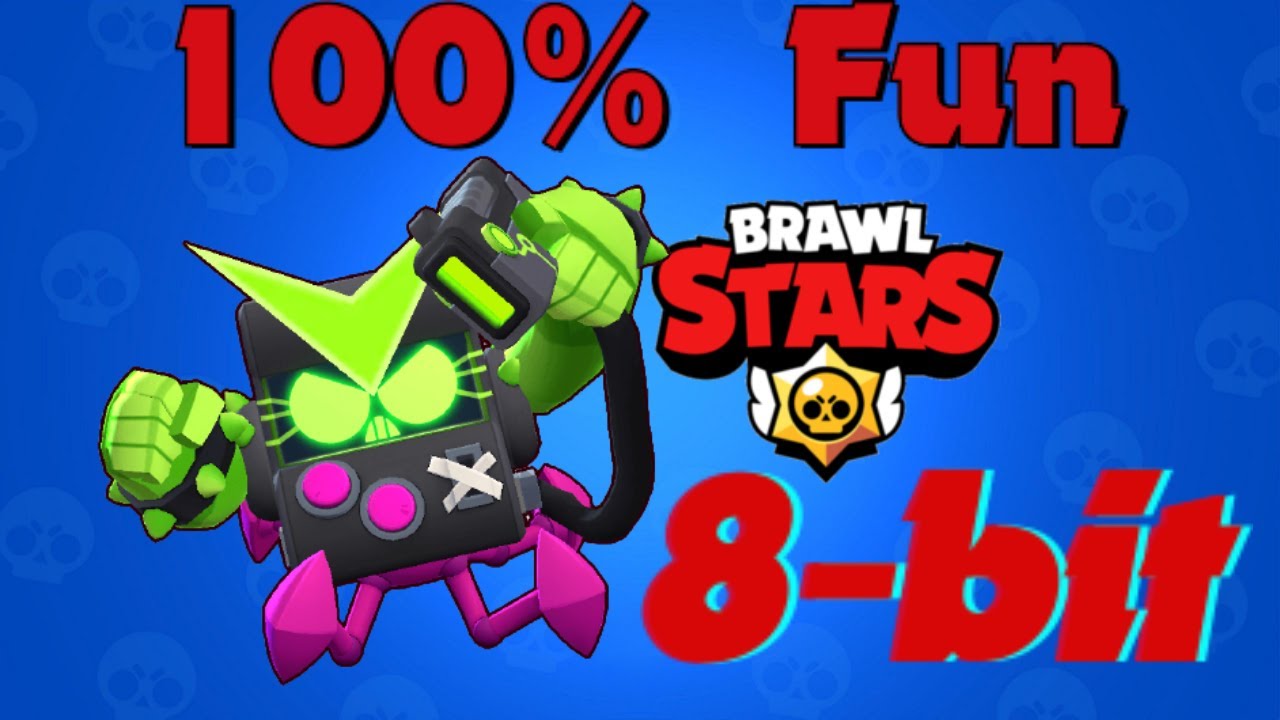 Brawl Stars 💥 100% Fun With 8-BIT 💥