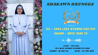 Shakawn Hkungga   Nnye Seng Tu