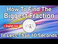 How To Find The Biggest Fraction? // No Limit | Elementary School