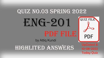 ENG201 Quiz 3 solution spring 2022 by Attiq Kundi || PDF file || Searchable file