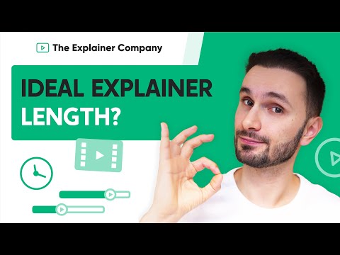 ⏱ HOW LONG SHOULD YOUR EXPLAINER VIDEO BE?