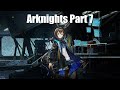 Let's Play Arknights Part 7 #letsplay #arknights #towerdefense