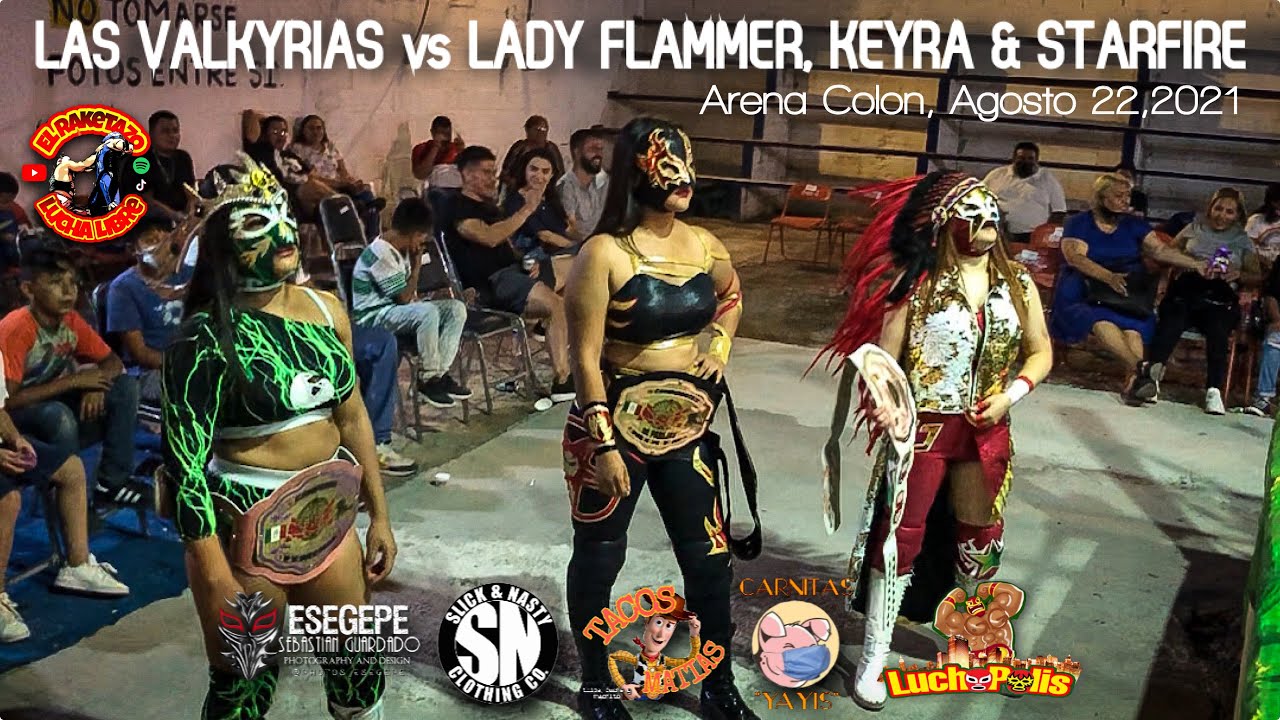Keyra Colon LAS VALKYRIAS vs LADY FLAMMER, KEYRA & STARFIRE, Arena Colon,Agosto 22 ...