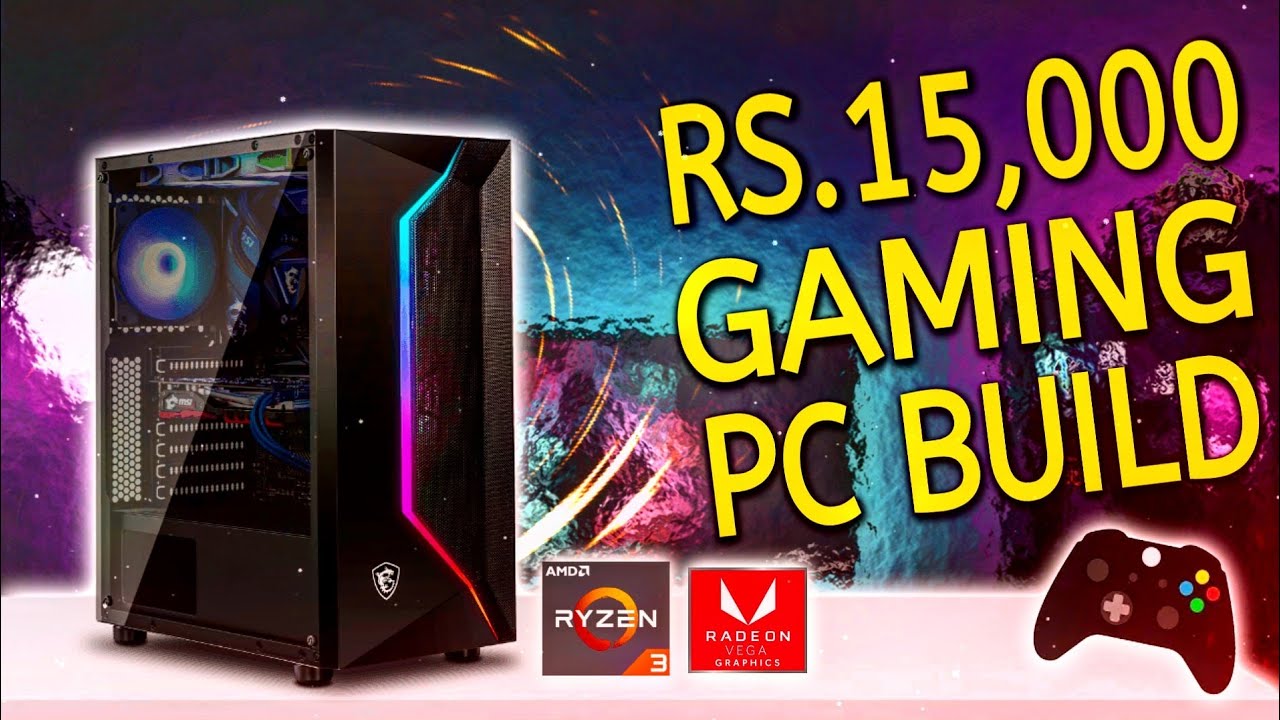 Rs Gaming Pc Build Rs Gaming Pc Build 21 Hindi With Benchmarks 15k Pc Build Youtube