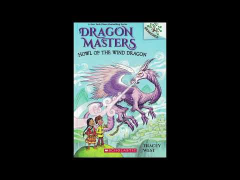 Dragon Masters 20 Howl Of The Wind Dragon CH 11 15