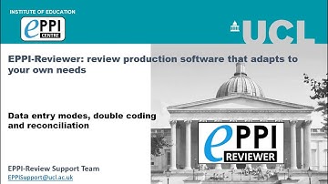 Understanding data entry modes, double coding and reconciliation in EPPI-Reviewer Web