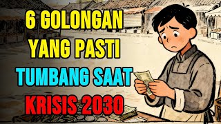 Download Lagu 6 Golongan Orang yang Pasti Tumbang saat Krisis 2030‼️ MP3