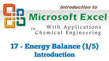 Excel for Chemical Engineers I 17 I Energy balance (1/5) [Introduction]
