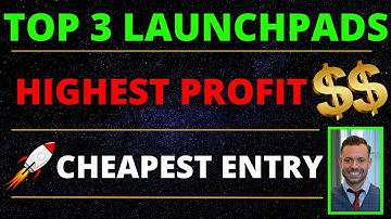 TOP 3 HIGHEST PROFIT LAUNCHPADS - TO BUY RIGHT NOW