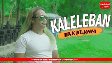 KALELEBAN - Iink Kurnia [Official Bandung Music]