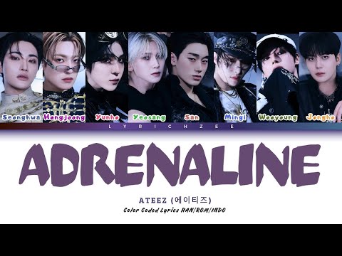 ATEEZ (에이티즈) - Adrenaline (Color Coded Lyrics HAN|ROM|INDO)