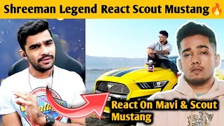 Shreeman legend react on Scout Mustang 🔥 | shreeman react on mavi #Iglreacts