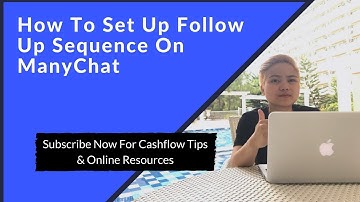 How To Set Up Follow Up Sequence On ManyChat
