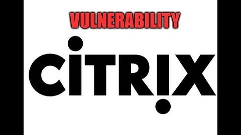 How to fix Vulnerability in Citrix ADC,Citrix Gateway, and Citrix SD-WAN appliance CVE-2019-19781