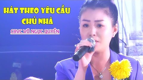 CBVC Võ Ngọc Quyền Xinh Đẹp Hát Bài Này Khỏi Chê Ai Cũng Thích