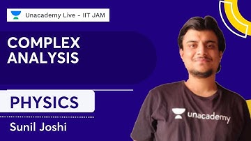 Complex Analysis 1 | Sunil Joshi | Unacademy Live - IIT JAM