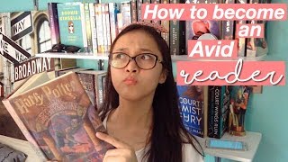 HOW TO BECOME AN AVID READER