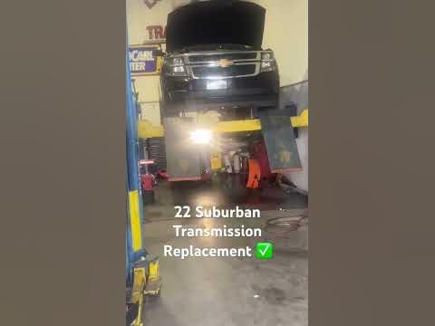 2015* Chevy Suburban Transmission Replacement - YouTube