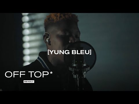 Yung Bleu Freestyles Over DJ Khaled ft. Lil Baby & Lil Durk's "Every Chance I Get" | Off Top