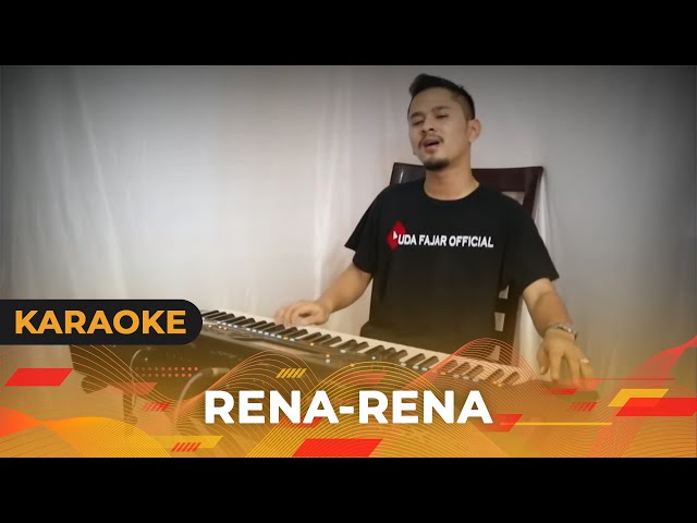 RENA - RENA (Karaoke/Lirik) || Dangdut - Versi Uda Fajar class=